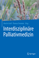 Interdisziplin?re Palliativmedizin