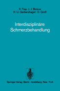 Interdisziplinare Schmerzbehandlung