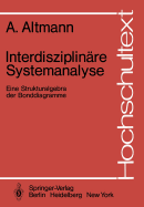 Interdisziplinare Systemanalyse: Eine Strukturalgebra Der Bonddiagramme