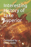 Interesting History of Lake Superior