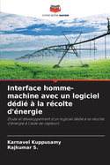 Interface homme-machine avec un logiciel ddi  la rcolte d'nergie
