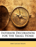 Interior Decoration for the Small Home