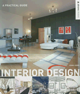 Interior Design: A Practical Guide