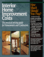 Interior Home Improvement Costs: The Practical Pricing Guide for Homeowners and Contractors - R S Means Company