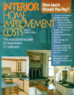 Interior Home Improvement Costs: The Practical Pricing Guide for Homeowners & Contractors