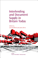 Interlending and Document Supply in Britain Today
