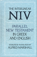 Interlinear Parallel New Testament in Greek and English-PR-Grk/NIV