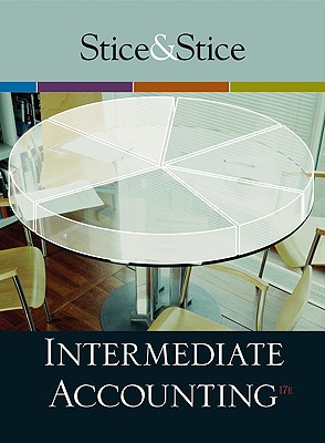 Intermediate Accounting - Stice, James D, and Stice, Earl K, and Skousen, Fred