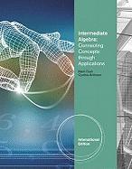 Intermediate Algebra: Connecting Concepts Through Applications - Clark, Mark, and Anfinson, Cynthia