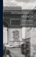 Intermediate French: Translation and Composition