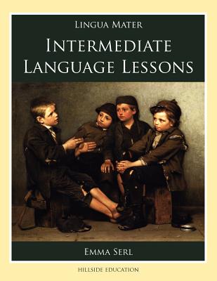 Intermediate Language Lessons - Serl, Emma, and Davidson, Margot