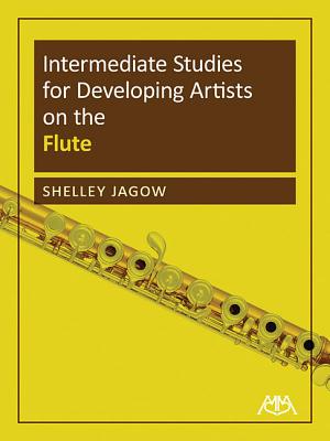 Intermediate Studies for Developing Artists on the Flute - Jagow, Shelley