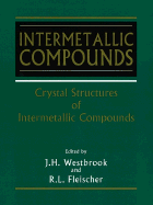 Intermetallic Compounds, Crystal Structures of