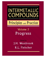 Intermetallic Compounds: Principles and Practice, Volume 3: Progress