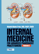 Internal Medicine for Advanced Pharmacist Practitioners - Volume 2