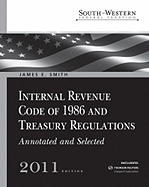 Internal Revenue Code of 1986 and Treasury Regulations: Annotated and Selected