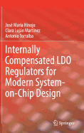 Internally Compensated Ldo Regulators for Modern System-On-Chip Design