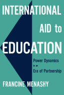 International Aid to Education: Power Dynamics in an Era of Partnership