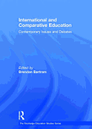 International and Comparative Education: Contemporary Issues and Debates