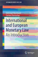International and European Monetary Law: An Introduction