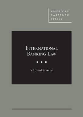 International Banking Law - Comizio, V. Gerard