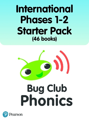 International Bug Club Phonics Phases 1-2 Starter Pack (46 books) - Loader, Sarah, and Stewart, Kathryn, and Kent, Fiona