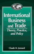 International Business and Tradetheory, Practice, and Policy