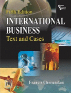 International Business: Text and Cases