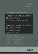 International Business Transactions, Documents Supplement: Contracting Across Borders and Foreign Investment