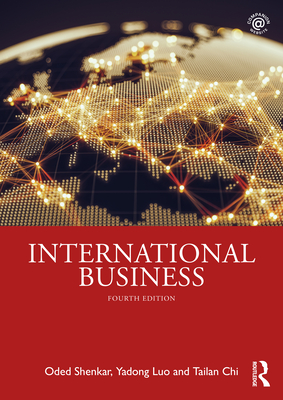 International Business - Shenkar, Oded, and Luo, Yadong, and Chi, Tailan
