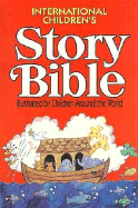 International Children's Story Bible - Tommy Nelson Publishers, and Hollingsworth, Mary, Professor