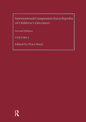 International Companion Encyclopedia of Children's Literature - Hunt, Peter