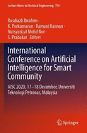 International Conference on Artificial Intelligence for Smart Community: Aisc 2020, 17-18 December, Universiti Teknologi Petronas, Malaysia