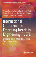 International Conference on Emerging Trends in Engineering (Icete): Emerging Trends in Smart Modelling Systems and Design