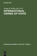 International Crimes of State: A Critical Analysis of the ILC's Draft Article 19 on State Responsibility