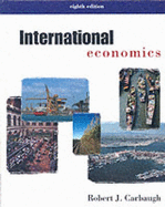 International Economics - Carbaugh, Robert J