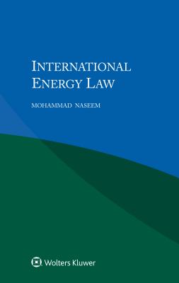 International Energy Law - Naseem, Mohammad