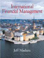 International Financial Management - Madura, Jeff, Professor