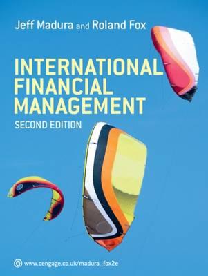 International Financial Management - Madura, Jeff, and Fox, A.