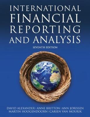 International Financial Reporting and Analysis - Jorissen, Ann, and Britton, Anne, and Van Mourik, Carien