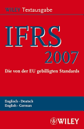 International Financial Reporting Standards (IFRS): Deutsch-Englische Textausgabe Der Von Der EU Gebilligten Standards