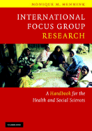 International Focus Group Research: A Handbook for the Health and Social Sciences
