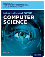 International GCSE Computer Science (9210): Student Book
