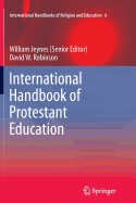 International Handbook of Protestant Education