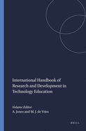 International Handbook of Research and Development in Technology Education