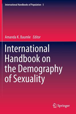 International Handbook on the Demography of Sexuality - Baumle, Amanda K. (Editor)