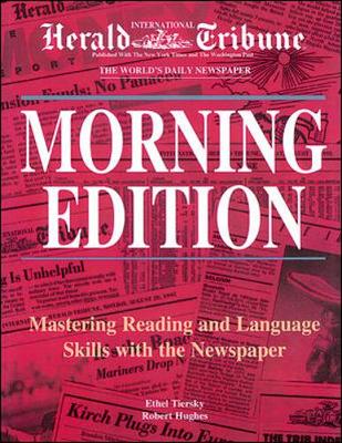 International Herald Tribune: Morning Edition - Tiersky, Ethel, and Hughes, Robert