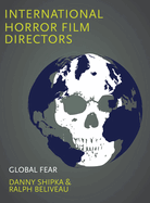 International Horror Film Directors: Global Fear