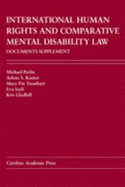 International Human Rights and Comparative Mental Disability Law Documents Supplement