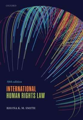 International Human Rights Law - Smith, Rhona K. M.